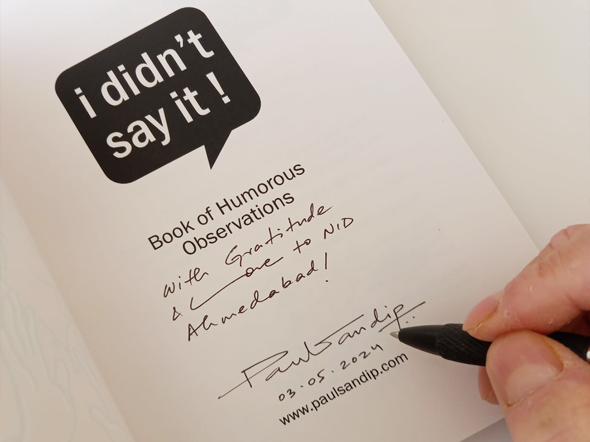i didn't say it book signed by paul sandip for NID Ahmedabad