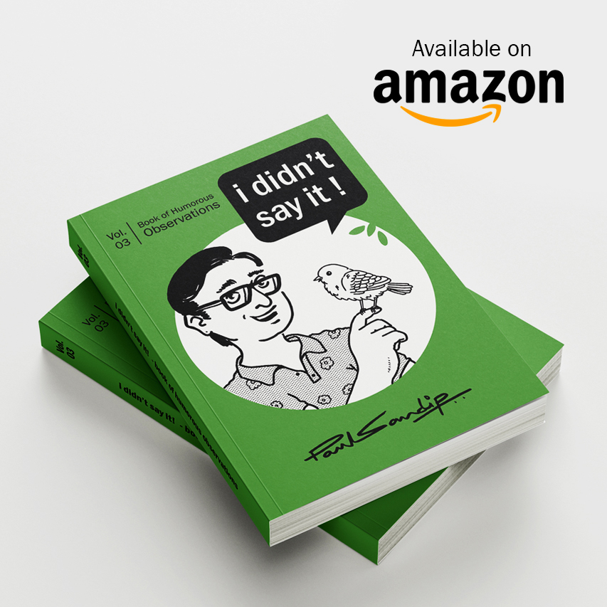 i didn't say it- vol 03 by PAUL SANDIP_available on Amazon